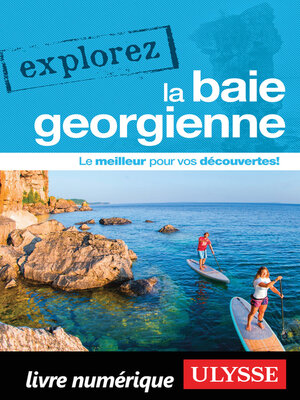 cover image of Explorez la baie Georgienne
